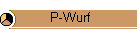 P-Wurf